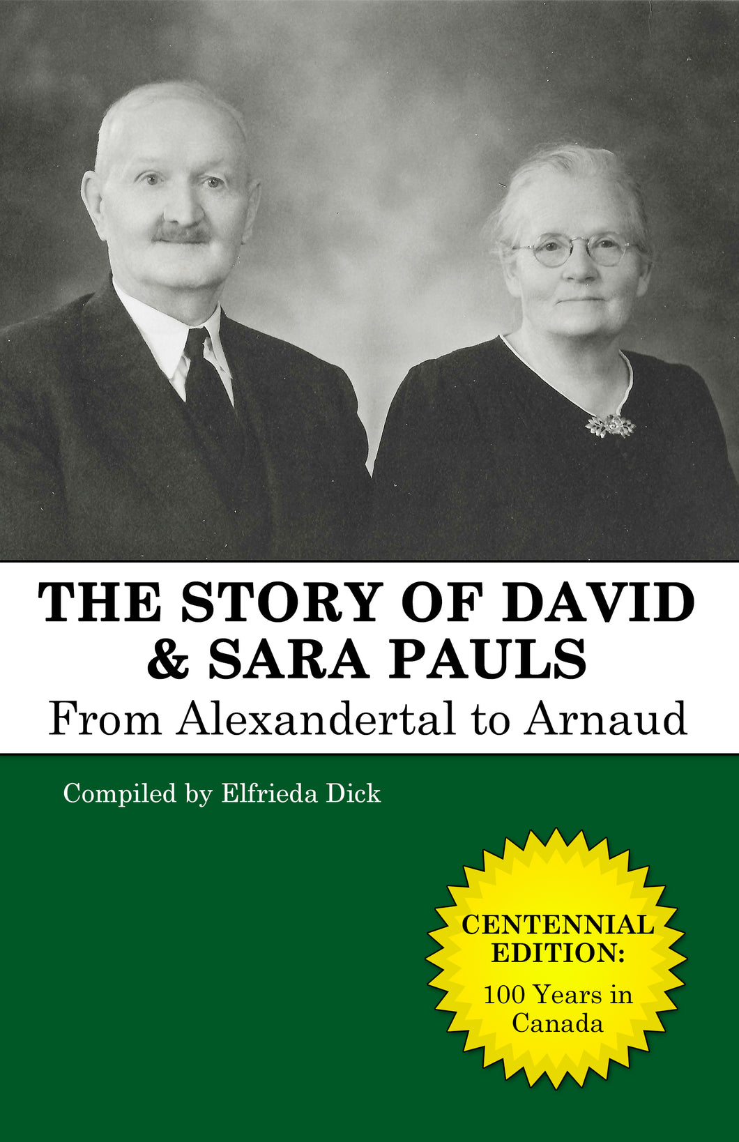 The Story of David and Sara Pauls: From Alexandertal to Arnaud