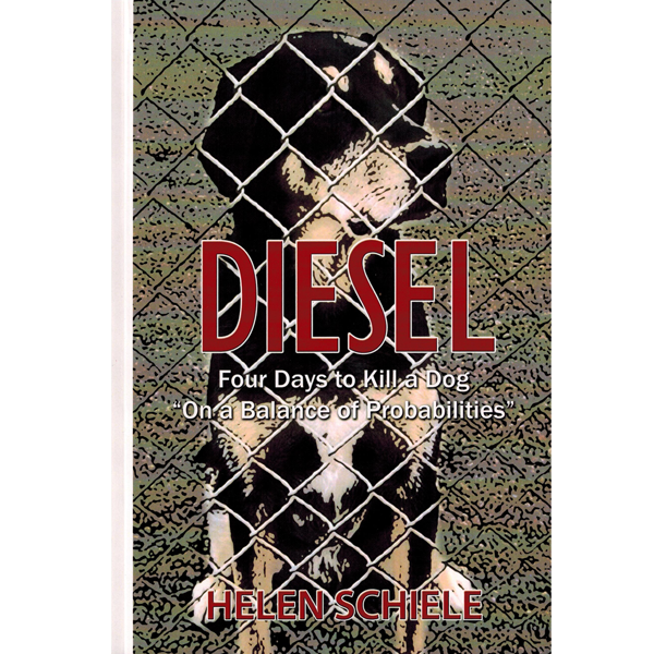 Diesel: Four Days to Kill a Dog - Helen Schiele